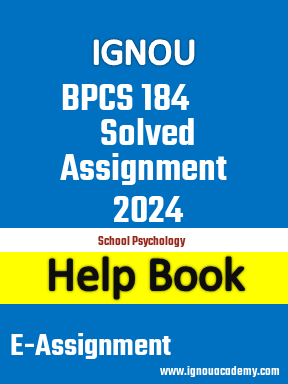 IGNOU BPCS 184 Solved Assignment 2024